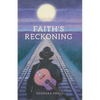 Faith's Reckoning - Paperback