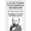 A Colony of Heaven: Bishop Hannington and Freretown - Early Christian Mission in East Africa - Paperback
