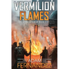 Vermilion Flames: Midnight War: Book 1 - Paperback