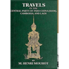 Travels in the Central Parts of Indo-China: Siam, Cambodia, and Laos, During the Years 1858, 1859, and 1860. - Hardcover