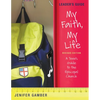 My Faith, My Life, Leader's Guide Revised Edition: A Teen's Guide to the Episcopal Church - Paperback