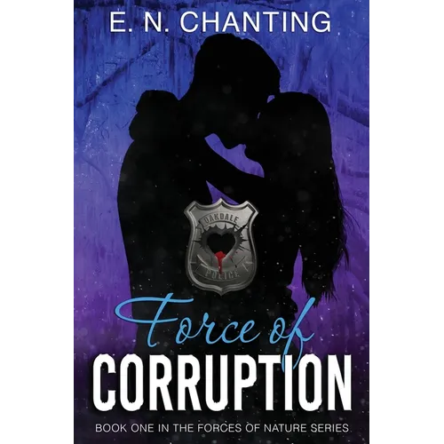Force Of Corruption: Book One - Paperback