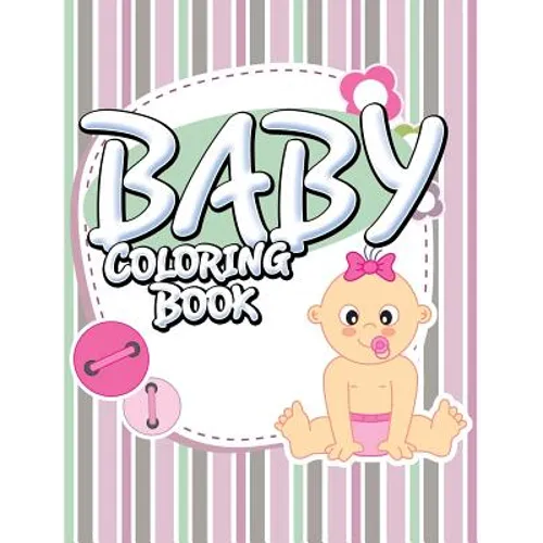 Baby Coloring Book - Paperback