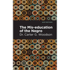 The Mis-Education of the Negro - Paperback