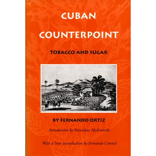 Cuban Counterpoint: Tobacco and Sugar - Paperback