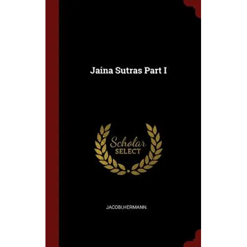 Jaina Sutras Part I - Hardcover
