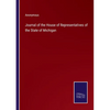 Journal of the House of Representatives of the State of Michigan - Paperback