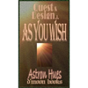 As You Wish: Quest and Design - Hardcover