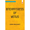 Enchantress of Venus: an Eric John Stark Adventure - Paperback