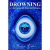 Drowning in the Seas of Mental illness - Paperback
