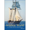 The Atlantic World: A History, 1400 - 1888 - Paperback
