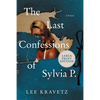 The Last Confessions of Sylvia P. - Paperback