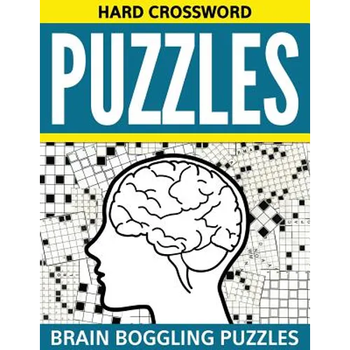 Hard Crossword Puzzles: Brain Boggling Puzzles - Paperback