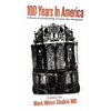 100 Years In America: A History of a Jewish family a century after Immigration - Paperback