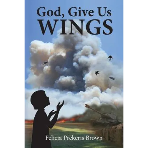 God, Give Us Wings - Paperback