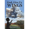 God, Give Us Wings - Paperback