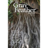 The Gray Feather Journal Volume 1 - Paperback