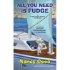 All You Need Is Fudge - Mass Market Paperbound