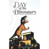 Day of the Dinosaurs - Paperback