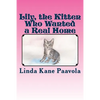 Lily, The Kitten Who Wanted a Real Home - Paperback