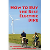How to Buy the Best Electric Bike - Black and White version: An Average Joe Cyclist Guide - Paperback
