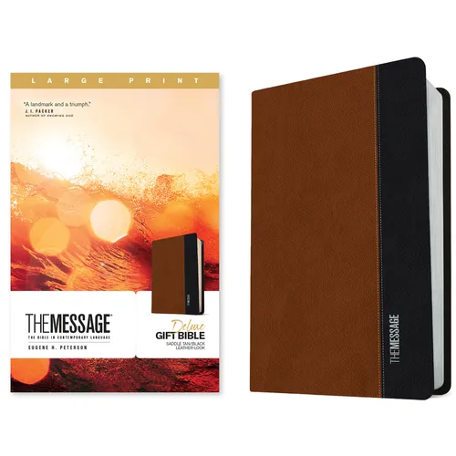 The Message Deluxe Gift Bible, Large Print (Leather-Look, Saddle Tan/Black): The Bible in Contemporary Language - Imitation Leather