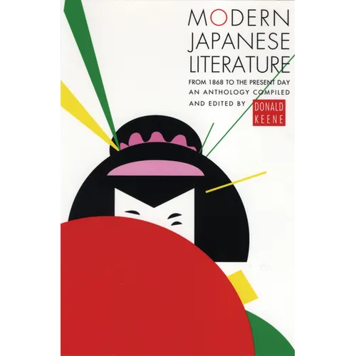 Modern Japanese Literature: From 1868 to the Present Day - Paperback
