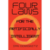 Four Laws for the Artificially Intelligent - Paperback