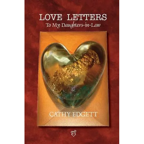 Love Letters to My Daughters-In-Law - Paperback