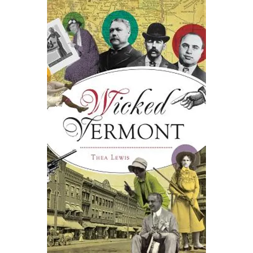 Wicked Vermont - Hardcover
