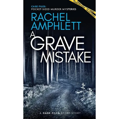 A Grave Mistake: A short crime fiction story - Paperback