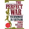 The Perfect War: Technowar in Vietnam - Paperback