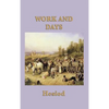 Work and Days - Hardcover
