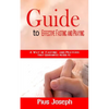 Guide to Effective Fasting and Praying: A Way of Fasting And Prayers That Guarantee Results - Paperback