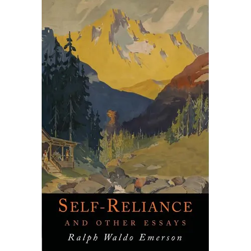 Self-Reliance and Other Essays - Paperback