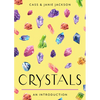 Crystals: Your Plain & Simple Guide to Choosing, Cleansing, and Charging Crystals for Healing - Paperback