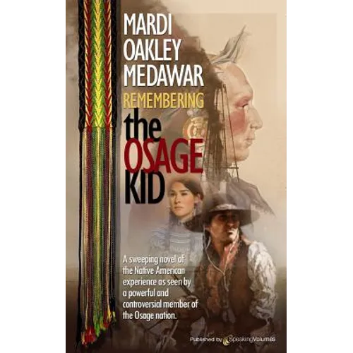 Remembering the Osage Kid - Paperback