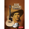 Hank Williams: The Singer and The Songs - Hardcover