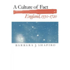 A Culture of Fact: England, 1550-1720 - Paperback