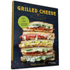 Grilled Cheese Kitchen: Bread + Cheese + Everything in Between - Hardcover