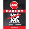 400 KAKURO 13 x 13 + 14 x 14 + 15 x 15 + 16 x 16 best puzzles + BONUS + surprise: Holmes presents to your attention the excellent, proven sudoku. Form - Paperback