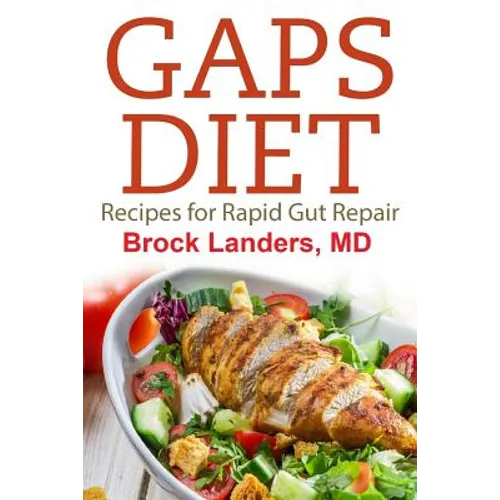 Gaps Diet: Recipes for Rapid Gut Repair - Paperback