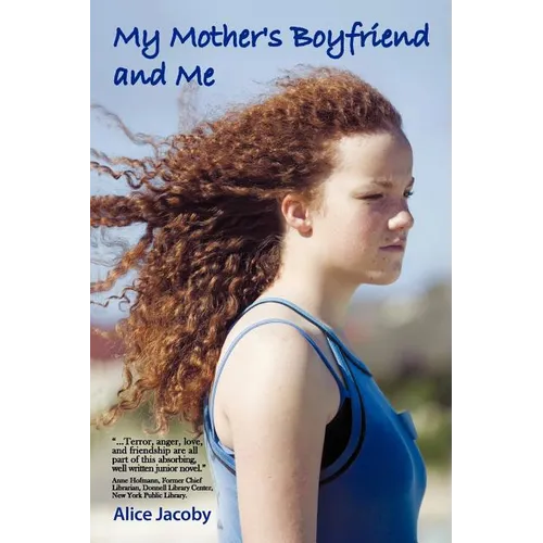 My Mother's Boyfriend and Me - Paperback