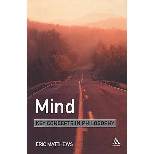 Mind: Key Concepts in Philosophy - Paperback