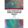 Global Perspectives on Disability Activism and Advocacy: Our Way - Paperback
