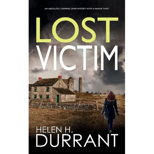 LOST VICTIM an absolutely gripping crime mystery with a massive twist - Paperback