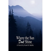 Where the Sun Don't Shine - Paperback