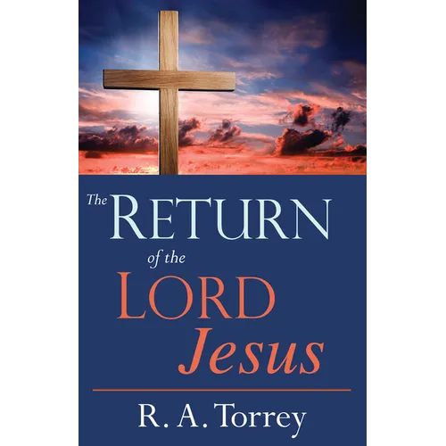 Return of the Lord Jesus - Paperback
