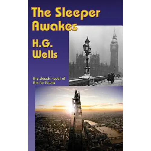The Sleeper Awakes: A Fantastic Books Book - Hardcover