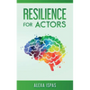 Resilience for Actors - Paperback